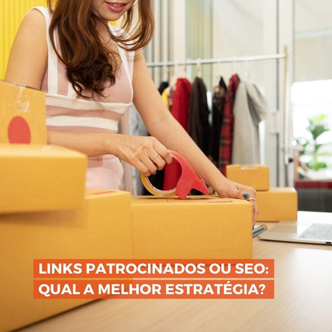 Links patrocinados ou SEO qual a melhor estratégia